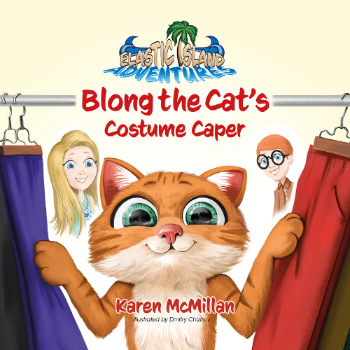 Blong the Cat’s Costume Caper – An Elastic Island Adventure