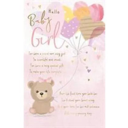 Wholeheartedly  - Hello Baby Girl Card