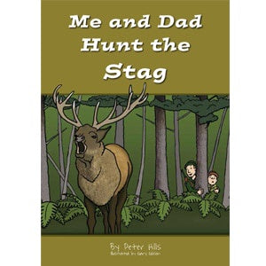 Me and Dad Hunt The Stag