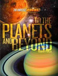 The Universe Rocks: To the Planets and Beyond - Softcover