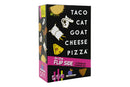 Taco Cat Goat Cheese Pizza: On the Flip Side
