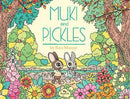 Muki and Pickles (Hardcover) by Ross Murray