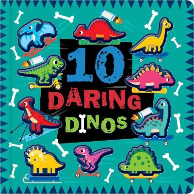 10 Daring Dinos Board books