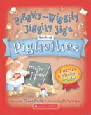 Piggity-Wiggity Jiggity Jig's Book of Pigtivities