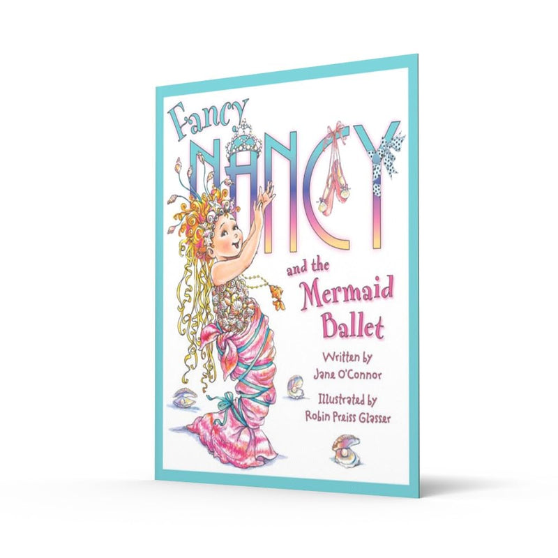 Fancy Nancy The Mermaid Ballet