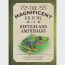 Magnificent Book of Reptiles & Amphibians