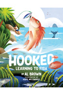 Hooked: Learning to Fish
