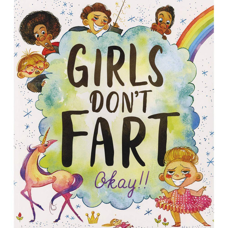 Girls Don’t Fart, Okay!!