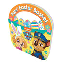 PAW Patrol Pups’ Easter Basket: A Carry-Along Board Book