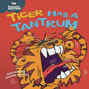 (BB) Behaviour Matters Tiger Has a Tantrum