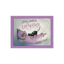 Slinky Malinki, Early Bird