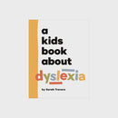 A Kids Book About Dyslexia