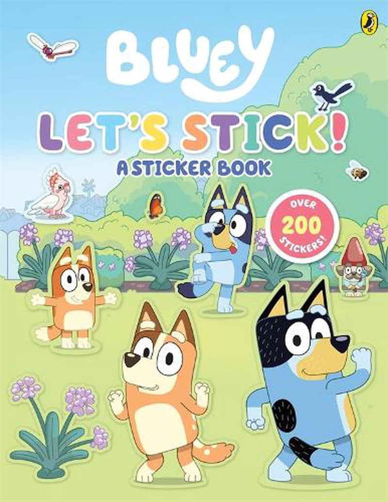 Bluey: Let's Stick! A Sticker Book
