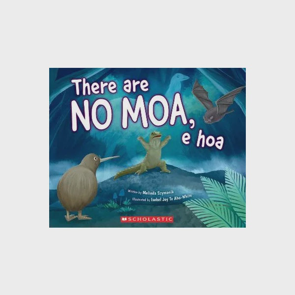 There are no Moa, e hoa