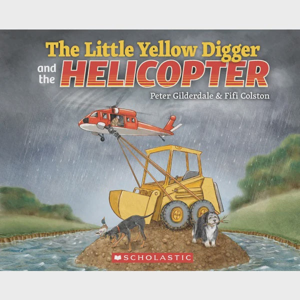 The Little Yellow Digger and the Helicopter