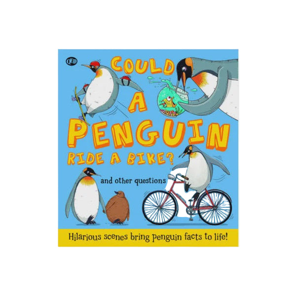 Could a Penguin Ride a Bike?