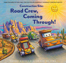 Construction Site: Road Crew, Coming Through