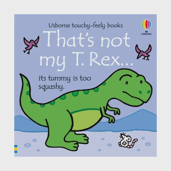 That's not my Baby - T Rex