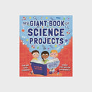 My Giant Book of Science Projects
