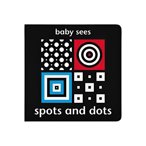 Baby Sees: Spots and Dots