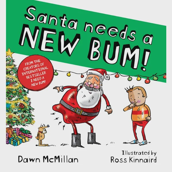 Santa Needs a NEW BUM!