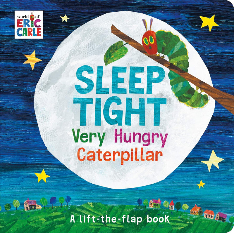 Sleep Tight Very Hungry Caterpillar: A lift-the-flap board book