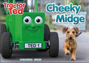 Tractor Ted | Cheeky Midge