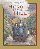 Hero Of The Hill - by Joy Cowley