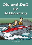 Me and Dad go Jetboating
