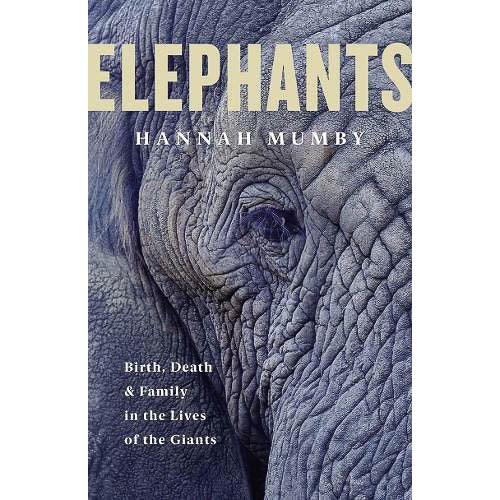 ELEPHANTS BIRTH DEATHS & FAMILY BOOK