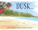 Dusk - Author: Paula Hudson