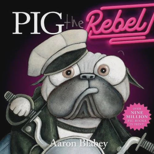 Pig the Rebel  RRP $22.99