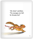 Lunch For Greedy Cat