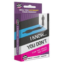 I Know, You Don't Card Game