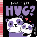 High-Contrast Board Books How Do you Hug