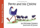 Perky and His Chicks