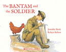 The Bantam and the Soldier RRP $21.99