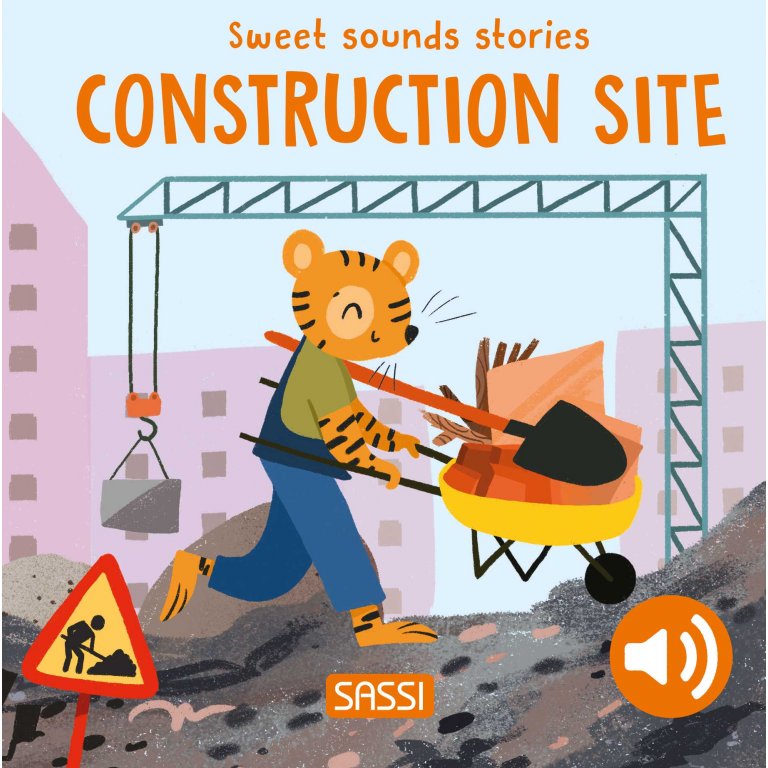 Sassi Sweet Sounds Book - Construction Site