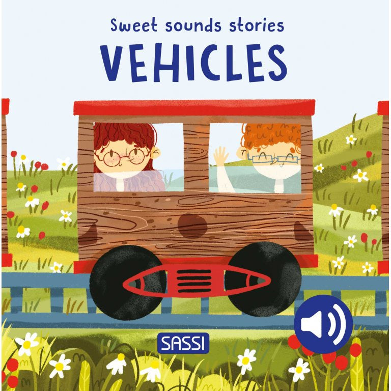 Sweet Sounds Stories. Vehicles