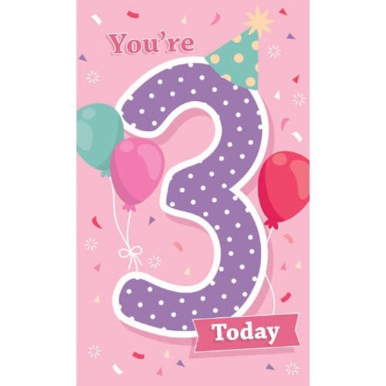 Birthday Card You're 3 Today - Girl