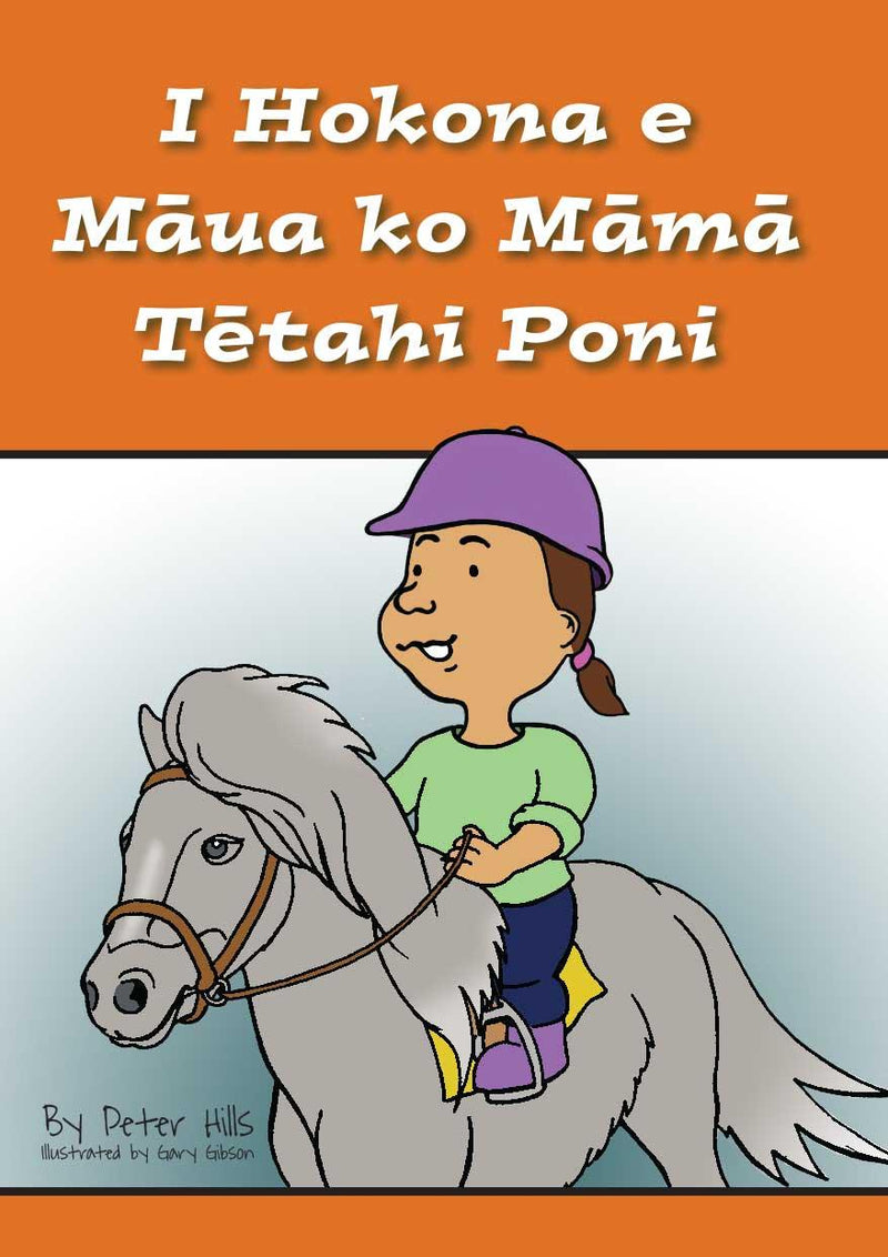 Te Reo- Me and Mum Buy The Pony