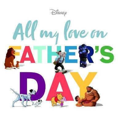 All My Love On Father's Day