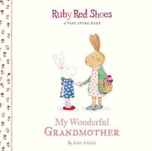 Ruby Red Shoes My Wonderful Grandmother