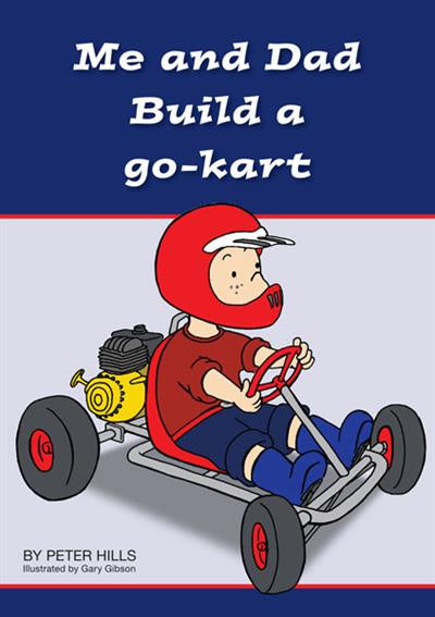 Me and Dad Build A Go-Cart
