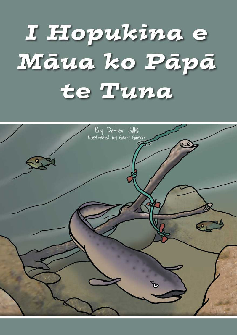 Te Reo- Me and Dad Catch The Eel RRP $11.99