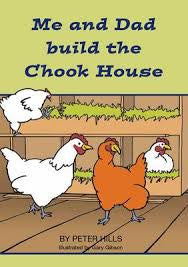 Me and Dad build the chook house