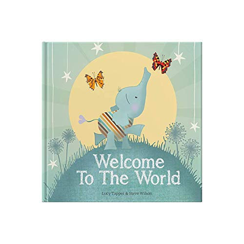 Welcome To The World - Hardcover Book