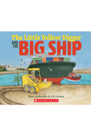 The Little Yellow Digger and the Big Ship