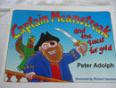 Captain Meanstreak and the quest for gold | Peter Adolph