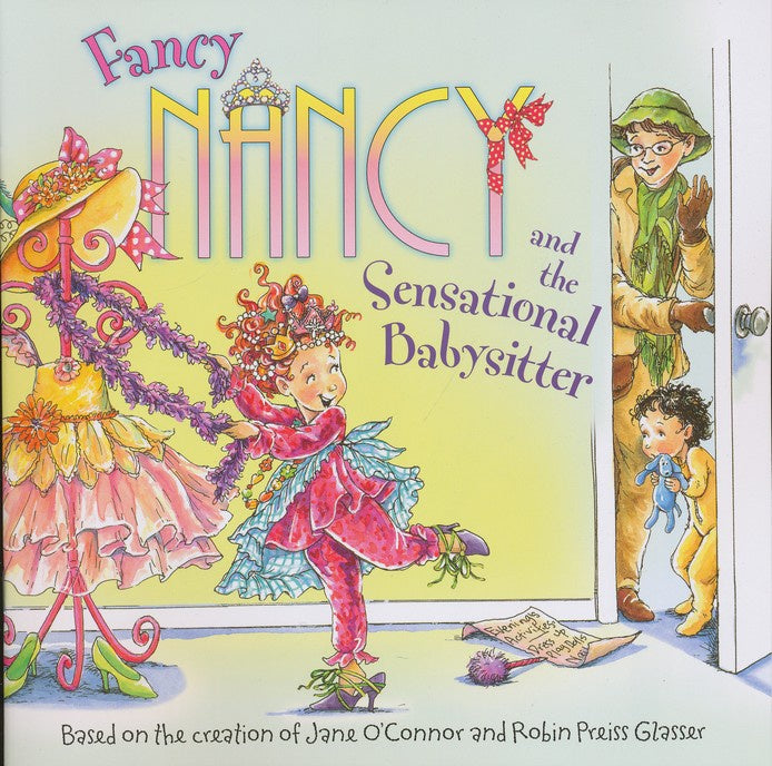 Fancy Nancy and the Sensational Babysitter